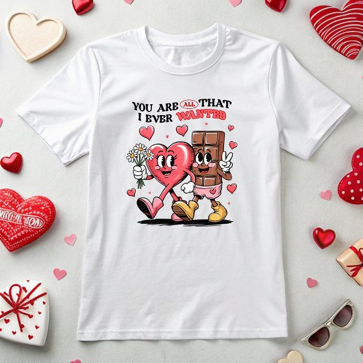 Jij bent alles wat ik ooit wilde t-shirt