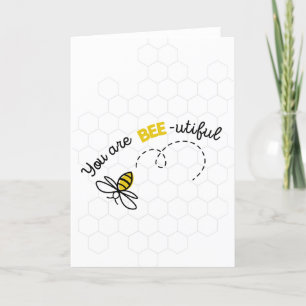 Jij bent Bee-utiful (mooi) Wenskaart Kaart
