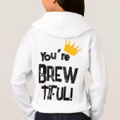 Jij bent Brew-tifull Grafisch (Achterkant)