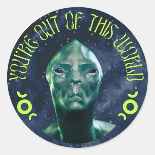 Jij bent buiten deze wereld ronde sticker (Voorkant)