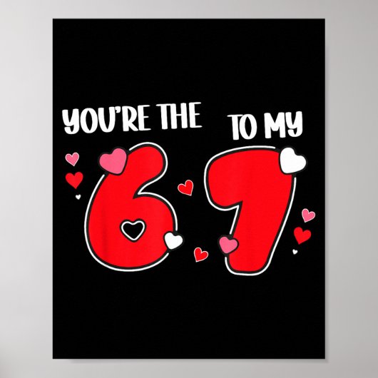 Jij bent de 6 voor mijn 7 Grappige Valentijnsdag 6 Poster (Voorkant)