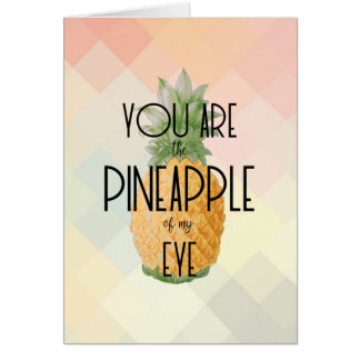 "Jij bent de ananas van mijn oog"