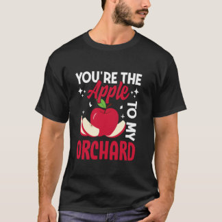 Jij bent de appel aan mijn boomgaardappel t-shirt