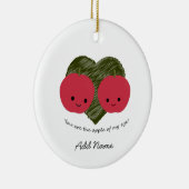 Jij bent de Apple van mijn oog Keramisch Ornament (Rechts)