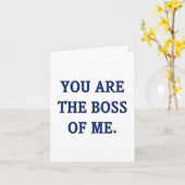 Jij bent de baas van mij kaart (Gele Bloem)