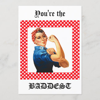 Jij bent de Baddest Rosie de Riveter Kaart