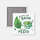 Jij bent de basilicum van mijn Pesto Magneet (Voorkant / Achterkant)