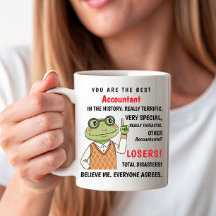 Jij bent de beste accountant. Andere sukkels. grap Koffiemok