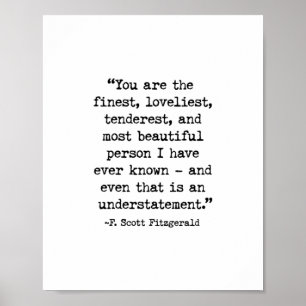 Jij bent de beste, F. Scott Fitzgerald Quote. Poster