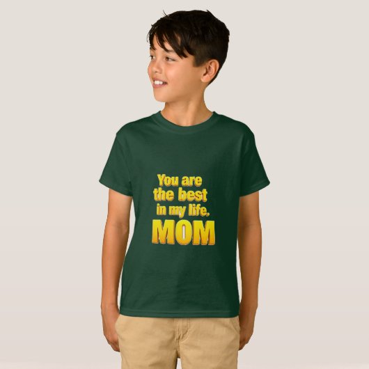 Jij bent de beste in mijn leven MoM T-shirt (Voorkant volledig)