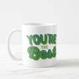 Jij bent de Beste – Inspirerend & Waardering Koffiemok