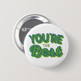 Jij bent de beste – Leuk waarderingscadeautje Ronde Button 5,7 Cm