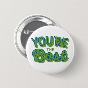 Jij bent de beste – Leuk waarderingscadeautje Ronde Button 5,7 Cm