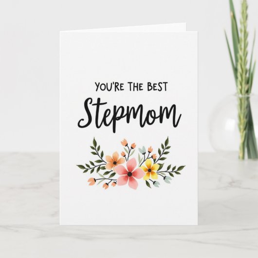 Jij Bent de Beste Stiefmoeder Bloemkaart Kaart (Voorkant)