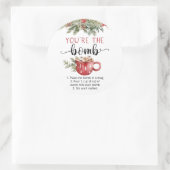 Jij bent de bom hete chocolade cacao ronde sticker (Tas)