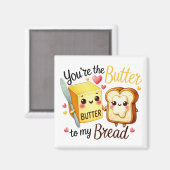Jij bent de boter van mijn brood magneet (Voorkant / Achterkant)