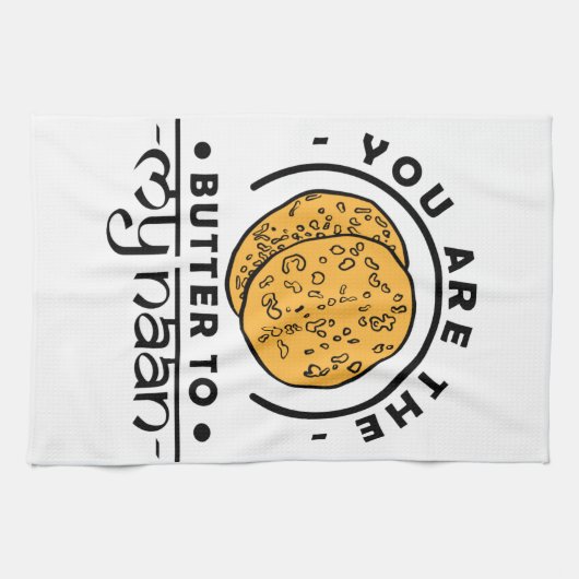 Jij bent de butter van mijn keukenhanddoek. theedoek (Horizontaal)