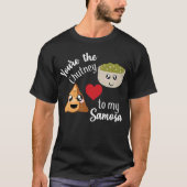 Jij bent de Chutney van mijn Samosa Valentijnsdag T-shirt (Voorkant)