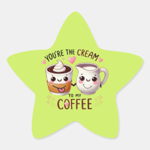 Jij bent de crème van mijn koffie - Schattigee Sti Ster Sticker