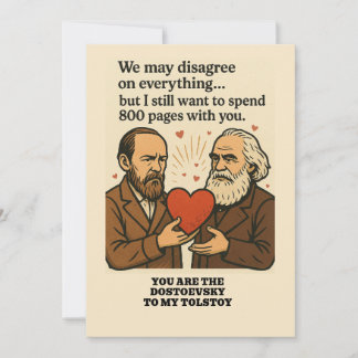 Jij bent de Dostojevski voor mijn Tolstoj Valentij Kaart