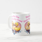 Jij bent de Duck to My Pond Koffiemok (Voorkant links)