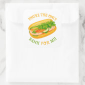 Jij bent de enige bank voor mij! vierkante sticker (Tas)