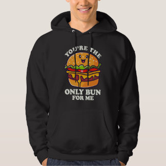 Jij Bent De Enige Broodje Voor Mij Die Hamburgers Hoodie