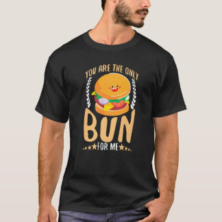 Jij bent de enige woordvoerder voor mij t-shirt