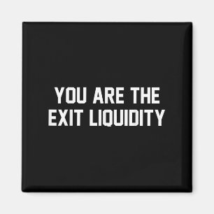 Jij Bent De Exit Liquiditeit Blockchain Crypto Inv Magneet