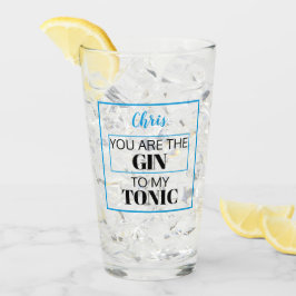 Jij bent de GIN van mijn TONIC. Blauw. Gepersonali Glas