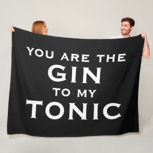 Jij bent de gin voor mijn tonic extra grote koppel fleece deken