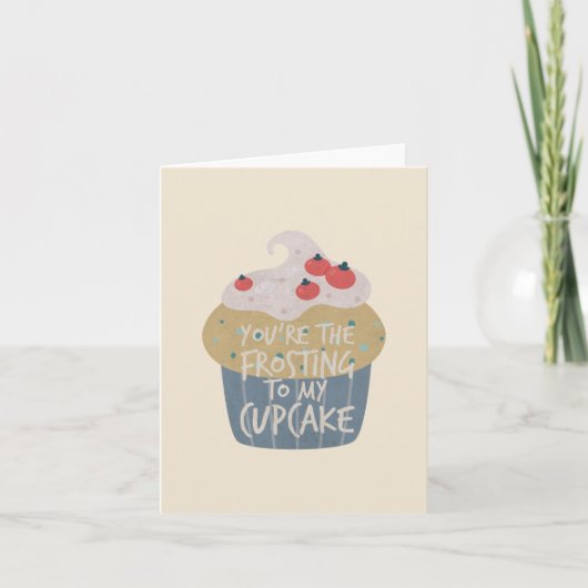 Jij bent de Glazuur op Mijn Cupcake Kaart (Voorkant)
