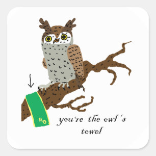Jij bent de handdoek van de uil vierkante sticker