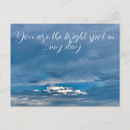 Jij bent de Heldere Plek in Mijn Dag Ansichtkaart Briefkaart