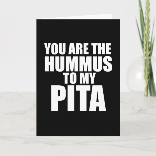 Jij bent de hummus bij mijn pitabrood kaart (Voorkant)