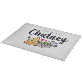 Jij bent de hutney van mijn Samosa. Snijplank (Hoek)