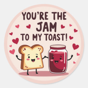 "Jij bent de Jam naar mijn Toast!" Sticker van de 