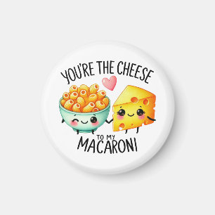 Jij bent de kaas van mijn macaroni magneet