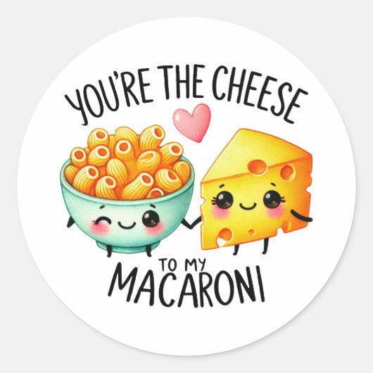 Jij bent de kaas van mijn macaroni ronde sticker (Voorkant)