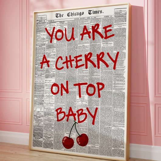 Jij bent de kers op de top  krant liefde poster