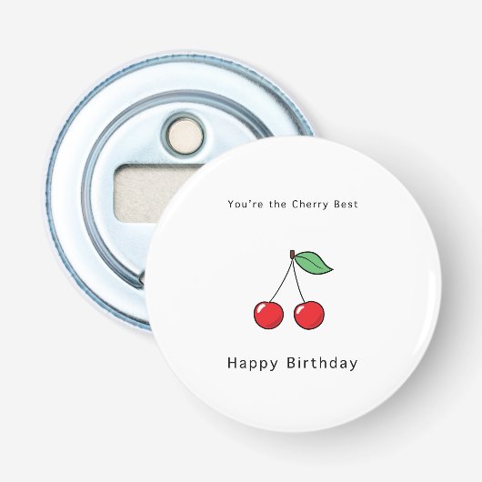 Jij bent de kersenpit, flesopener, schattig button flesopener (Voorkant)