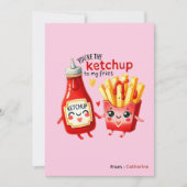 Jij bent de ketchup bij mijn frietjes, grappige Va Feestdagenkaart (Voorkant)