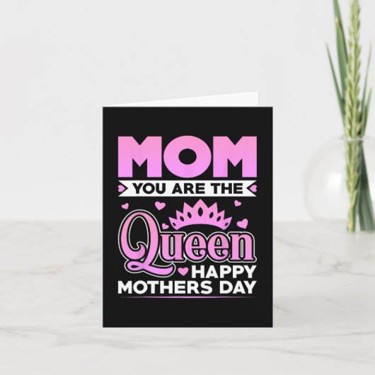 Jij Bent De Koningin Gefeliciteerd Moederdag Kaart (Voorkant)