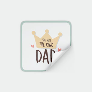 Jij bent de koningsvader - vaderdag - kroon vierkante sticker