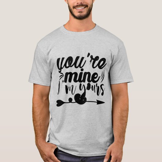 Jij bent de mijne ik ben de jouwe. t-shirt (Voorkant)