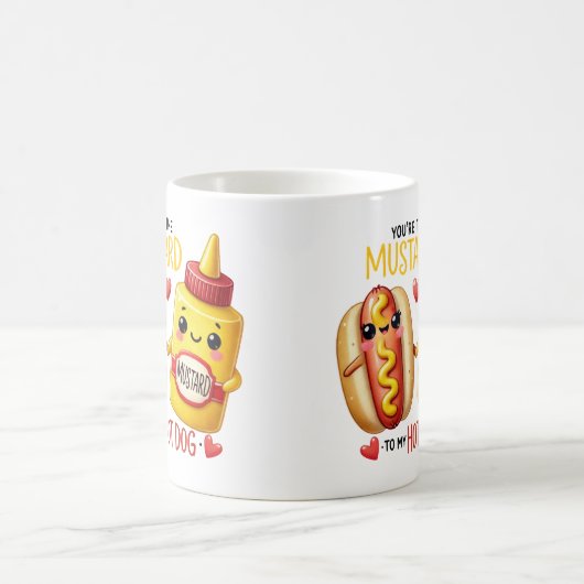 Jij bent de mosterd voor mijn hotdog - Mok (Center)