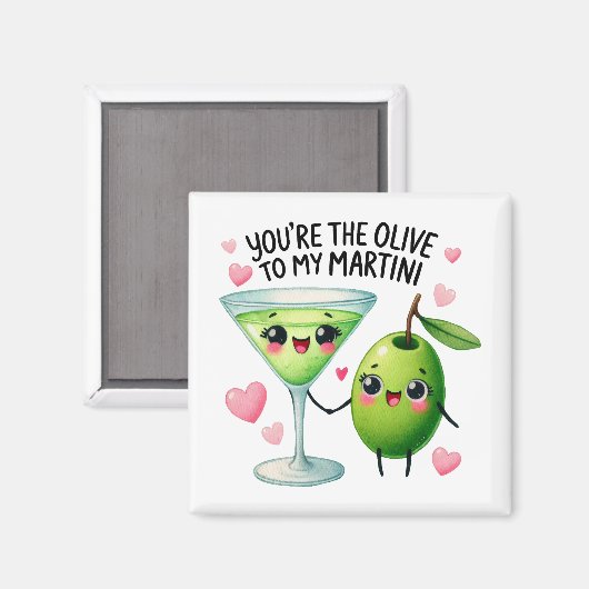 Jij bent de Olijf van Mijn Martini – Magnet (Voorkant / Achterkant)