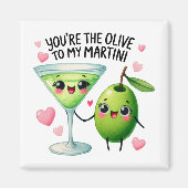 Jij bent de Olijf van Mijn Martini – Magnet (Voorkant)