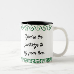 Jij bent de patrijs in mijn perenboom. tweekleurige koffiemok