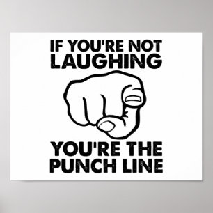 Jij bent de Punchline Grappige Poster